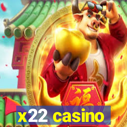 x22 casino